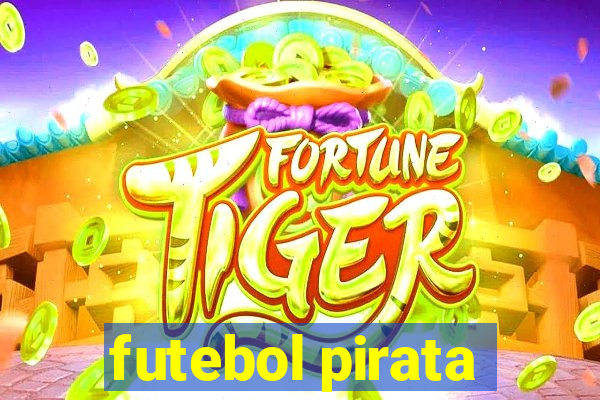 futebol pirata